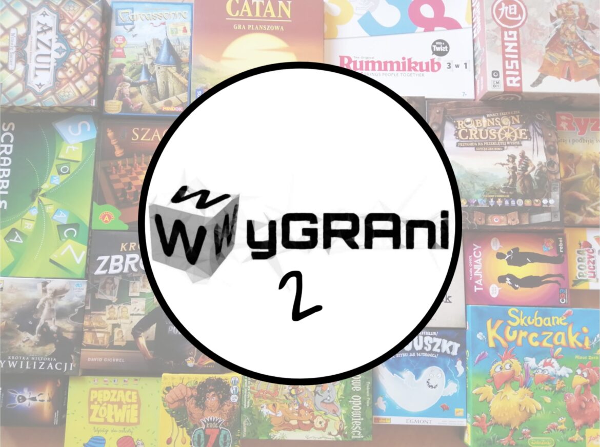 „WyGRAni2” o grach planszowych