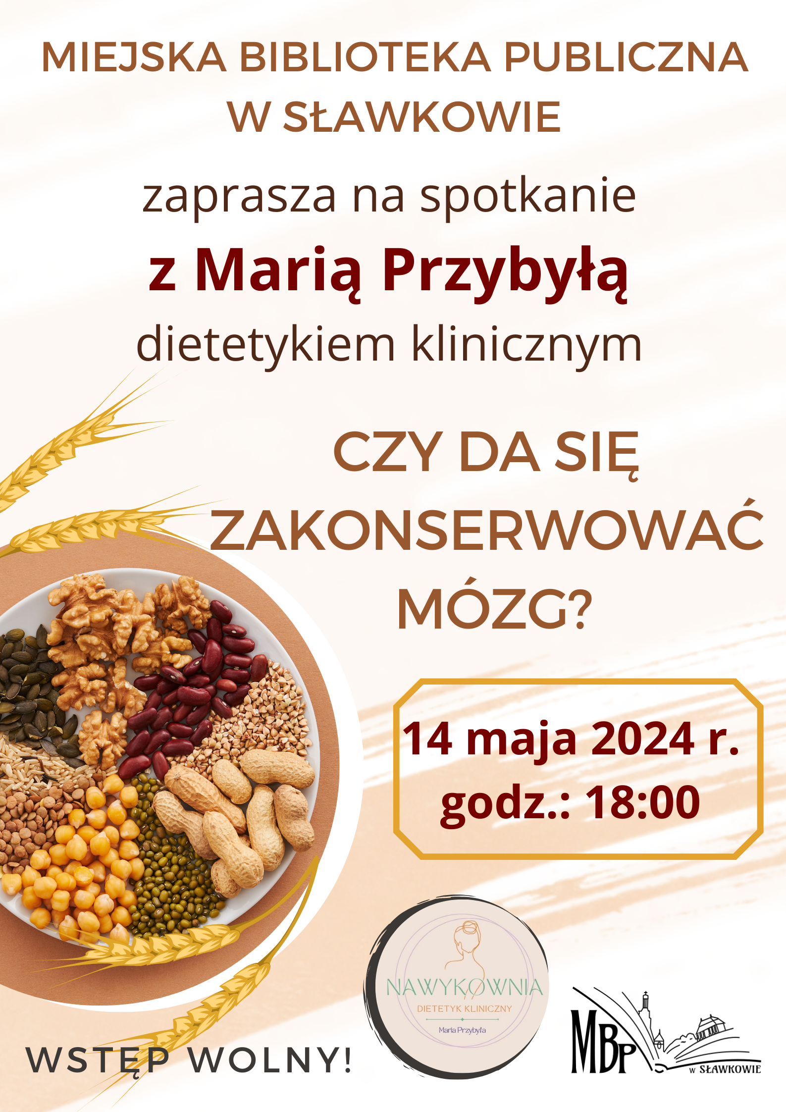 Spotkanie z dietetyk kliniczną Marią Przybyłą "Czy da się zakonserwować mózg?"