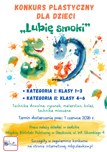 UWAGA MŁODZI ARTYŚCI! KONKURS PLASTYCZNY „LUBIĘ SMOKI”